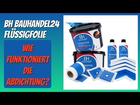 BEWERTUNG (2025): BH BAUHANDEL24 Flüssigfolie Bad Set. Infos