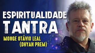 ENERGIA TANTRA E ESPIRITUALIDADE - Paranormal Experience! - #90