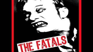 The Fatals - So Tired