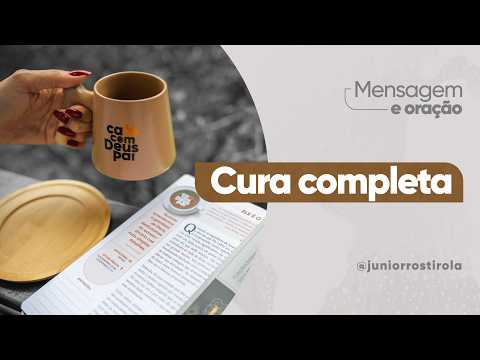 PodCast Café com Deus Pai | Cura Completa