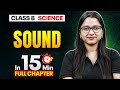 Sound Science Class 8 Complete Chapter In 15 Minutes