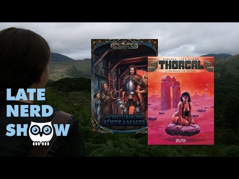 Late Nerd Show 136: DSA Aventurische Rüstkammer(n) und mehr Thorgal + Gewinnspiel