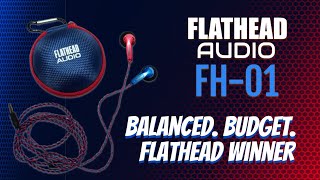 Flathead Audio FH-01 Showcase/Review - Flathead Follies Ep.1