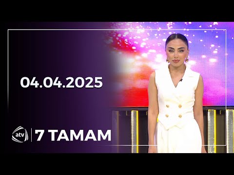7 Tamam / 04.04.2025