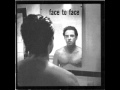 Falling - Face To Face