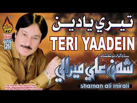TERE YAADEIN  | Shaman Ali Mirali | Hi Res Audio | Album 26 | Naz Production