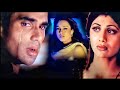 Tum Dil Ki Dhadkan Mein 4K Video Sunil Shetty Shilpa Shetty Mahima 90 S Bollywood Sad Songs