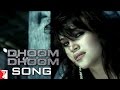 Dhoom Dhoom - Song - Dhoom - Tata Young