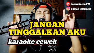 Download lagu Jangan tinggalkan aku - karaoke tanpa vokal cewek dangdut koplo mp3 Download lagu Jangan tinggalkan aku - karaoke tanpa vokal cewek dangdut koplo mp3