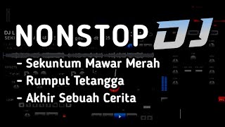 Download lagu DJ DANGDUT SEKUNTUM MAWAR MERAH x RUMPUT TETANGGA x AKHIR SEBUAH CERITA FULL DANGDUT MIX TERBARU mp3 Download lagu DJ DANGDUT SEKUNTUM MAWAR MERAH x RUMPUT TETANGGA x AKHIR SEBUAH CERITA FULL DANGDUT MIX TERBARU mp3