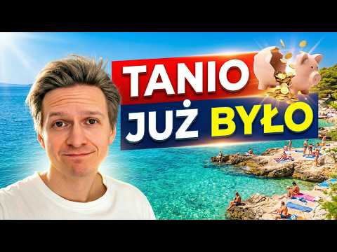 Chorwacja w 2026 będzie tylko droższa. I to Twoja wina.