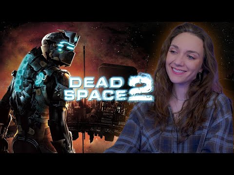 Dead Space 2 | Part 1 of 2
