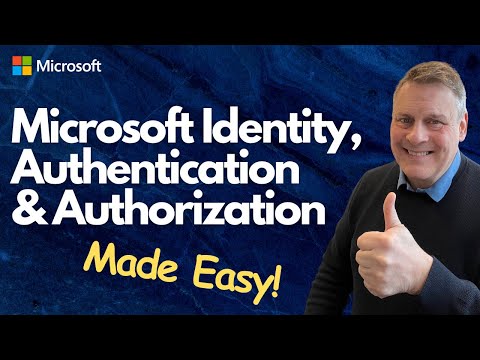 Microsoft Identity, Authentication & Authorisation Explained Microsoft Identity, Authentication & Authorisation Explained