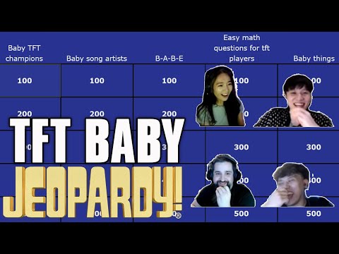 TFT Jeopardy - Baby Edition ft. C9 K3Soju, TSM Kiyoon, Emily Wang, and Mortdog! | Teamfight Tactics