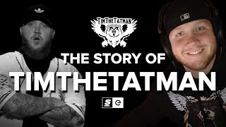 The Story of TimTheTatman