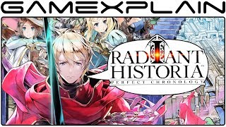 Radiant Historia: Perfect Chronology - REVIEW Discussion (Nintendo 3DS)