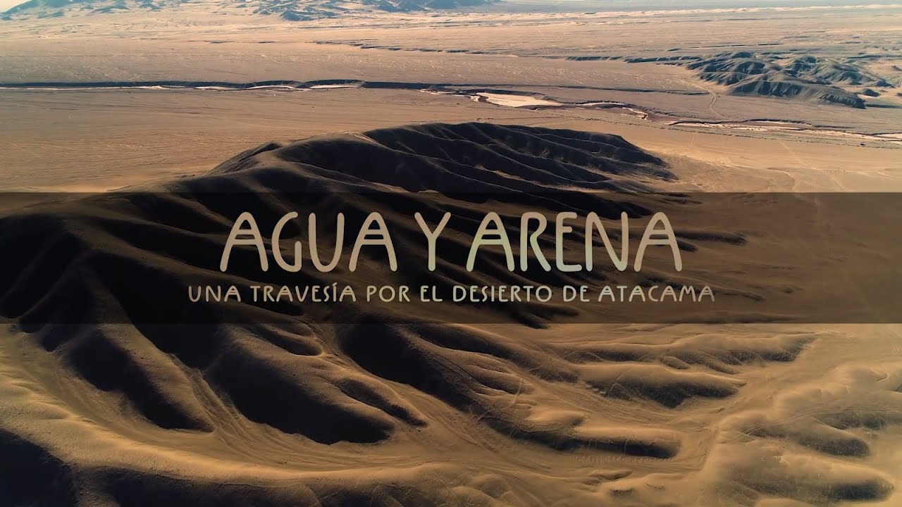 Agua y arena: Una travesía por el Desierto de Atacama