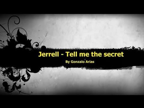 Jerrell - Tell me the secret (Techno) by Gonarpa