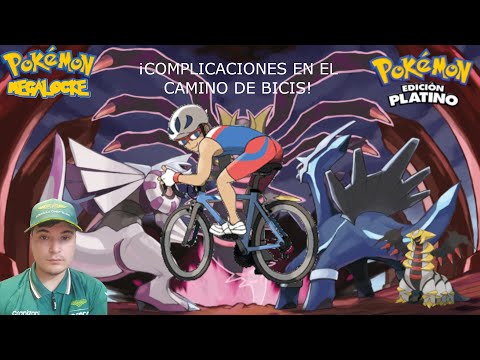 POKEMON PLATINO MEGALOCKE Ep. 9. - ¡Complicaciones en el camino de bicis!