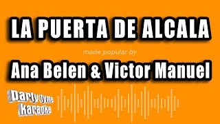 Ana Belen &amp; Victor Manuel - La Puerta De Alcala (Versión Karaoke)