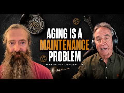 Aubrey de Grey: Aging Is a Maintenance Problem