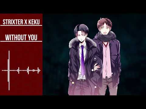 [Hardstyle] Strixter x KEKU - Without You