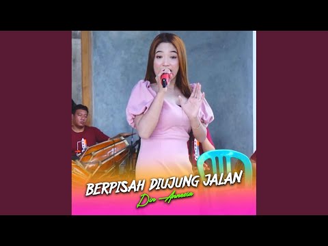 Berpisah Diujung Jalan