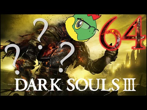 ARTORIAS LIVES - Dark Souls 3 Blind Run - Pt. 64