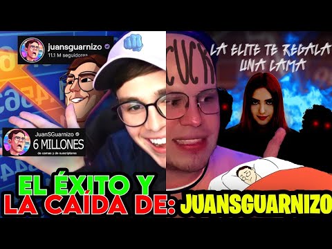 El Éxito y La Caída de JUANSGUARNIZO