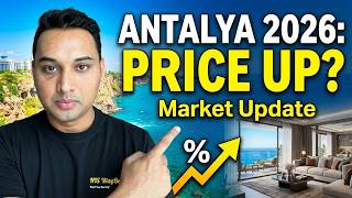 Antalya Real Estate Market 2026: What Buyers MUST Know!
