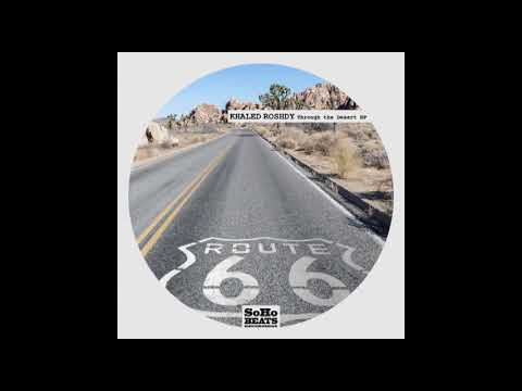 Khaled Roshdy Feat Rouby   Through The Desert Original Mix