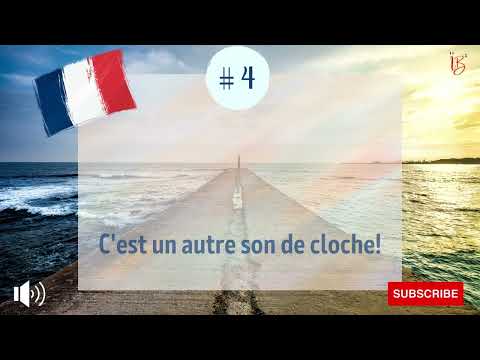 C'est un autre son de cloche | Les Idiomes Français | How to speak French like native | Easy French