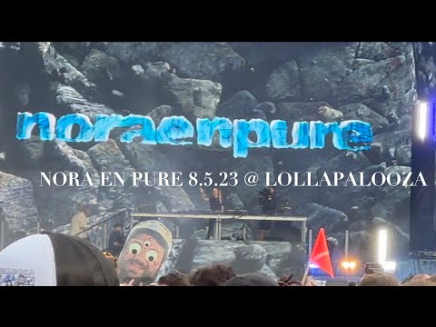 NORA EN PURE  @ LOLLAPALOOZA 2023
