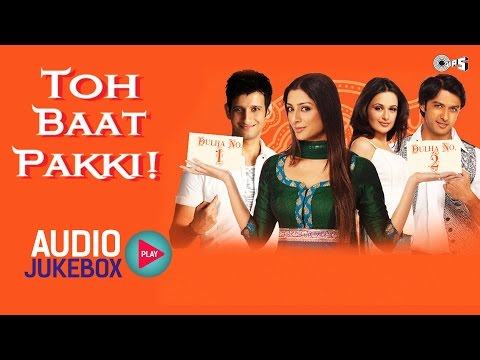Toh Baat Pakki Audio Songs Jukebox | Tabu, Sharman Joshi, Vatsal Seth, Pritam