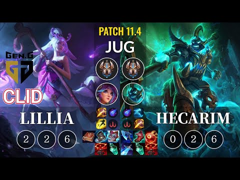 GEN Clid Lillia vs Hecarim Jungle - KR Patch 11.4