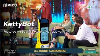 KettyBot: Featured on Spain's TV show 'Hay que verlo' | Pudu Robotics