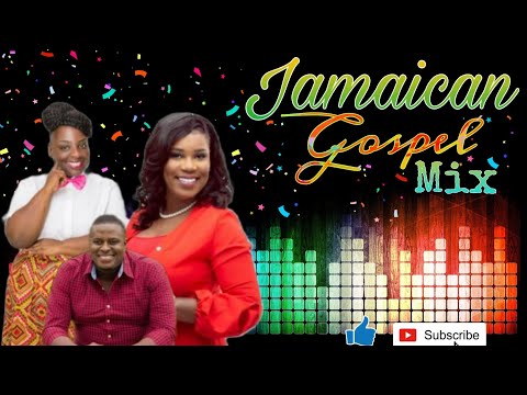 Jamaican Gospel Mix 2022 ||Petra Kaye| Sebastian Braham| Mariva Providence | Sherene Palmer....