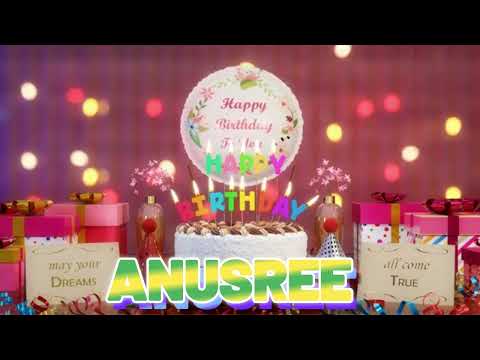ANUSREE Happy Birthday Song with Names 🌟 Happy Birthday to You