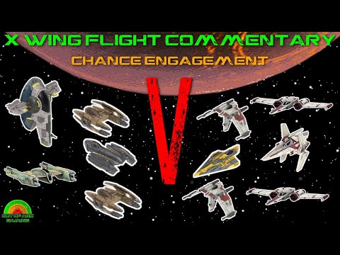 X Wing Flight Commentary - Game 69 - Separatists V Republic