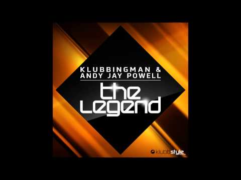 Klubbingman & Andy Jay Powell - The Legend ( Original Mix Teaser )