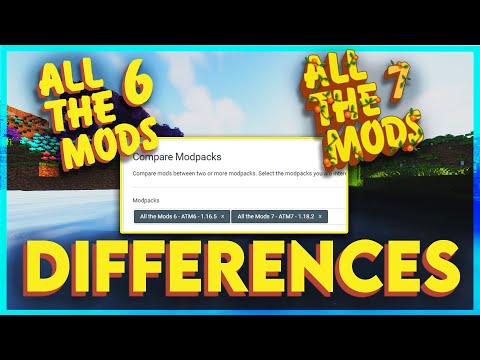 All The Mods 6 & All The Mods 7 Mod Comparison
