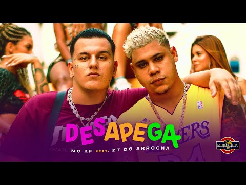 Mc KF - DESAPEGA Feat. 2T do ARROCHA (CLIPE OFICIAL)