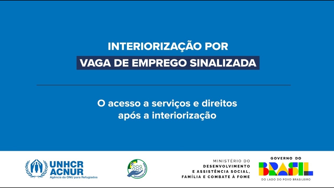 Como acessar serviços e direitos após interiorização por Vaga de Emprego Sinalizada (VES)