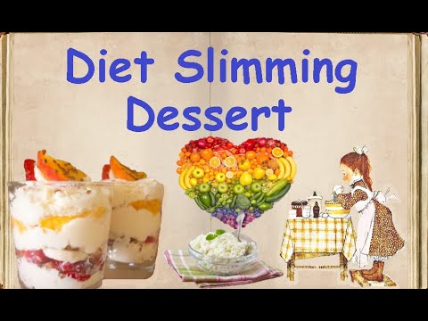 Diet Slimming Dessert / Book of recipes / Bon Appetit