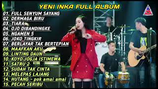 Download lagu YENI INKA 'FULL SENYUM SAYANG' FULL ALBUM TERBARU 2022 mp3