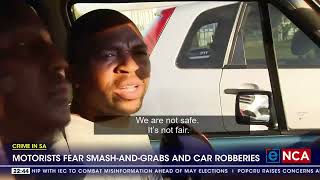 Crime in SA | Motorists fear smash-and-grabs and car robberies