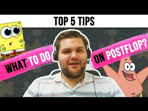 TOP-5 tips | What to do on postflop?