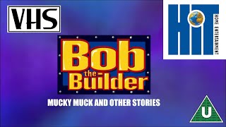 Opening to Bob the Builder: Mucky Muck UK VHS (200