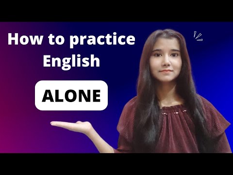 How To Improve Speaking Skill In English "Alone" At Home?
