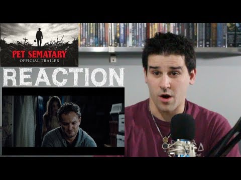 Pet Sematary - Official Trailer #2 - REACTION